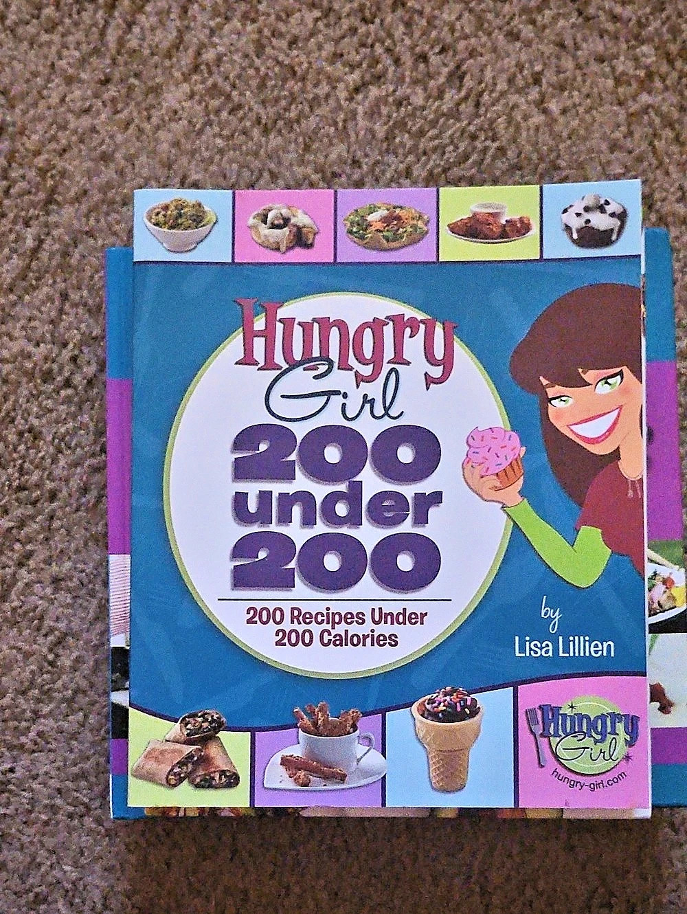 Hungry Girl 200 Under 200 Cookbook 200 Recipes Under 200 Calories